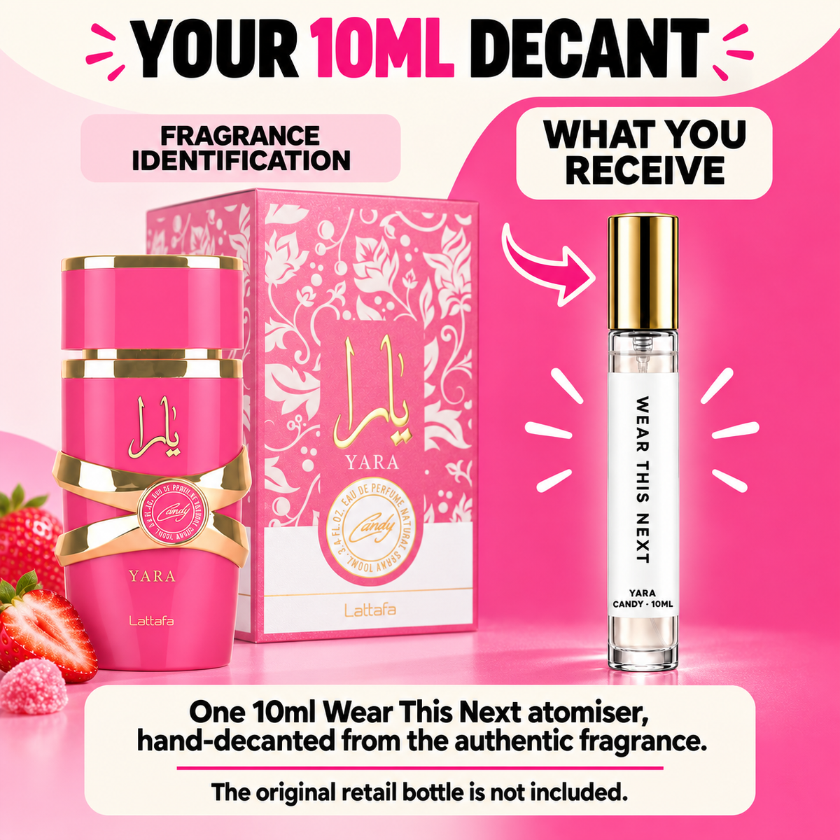 What you receive with the Lattafa Yara Candy 10ml decant
