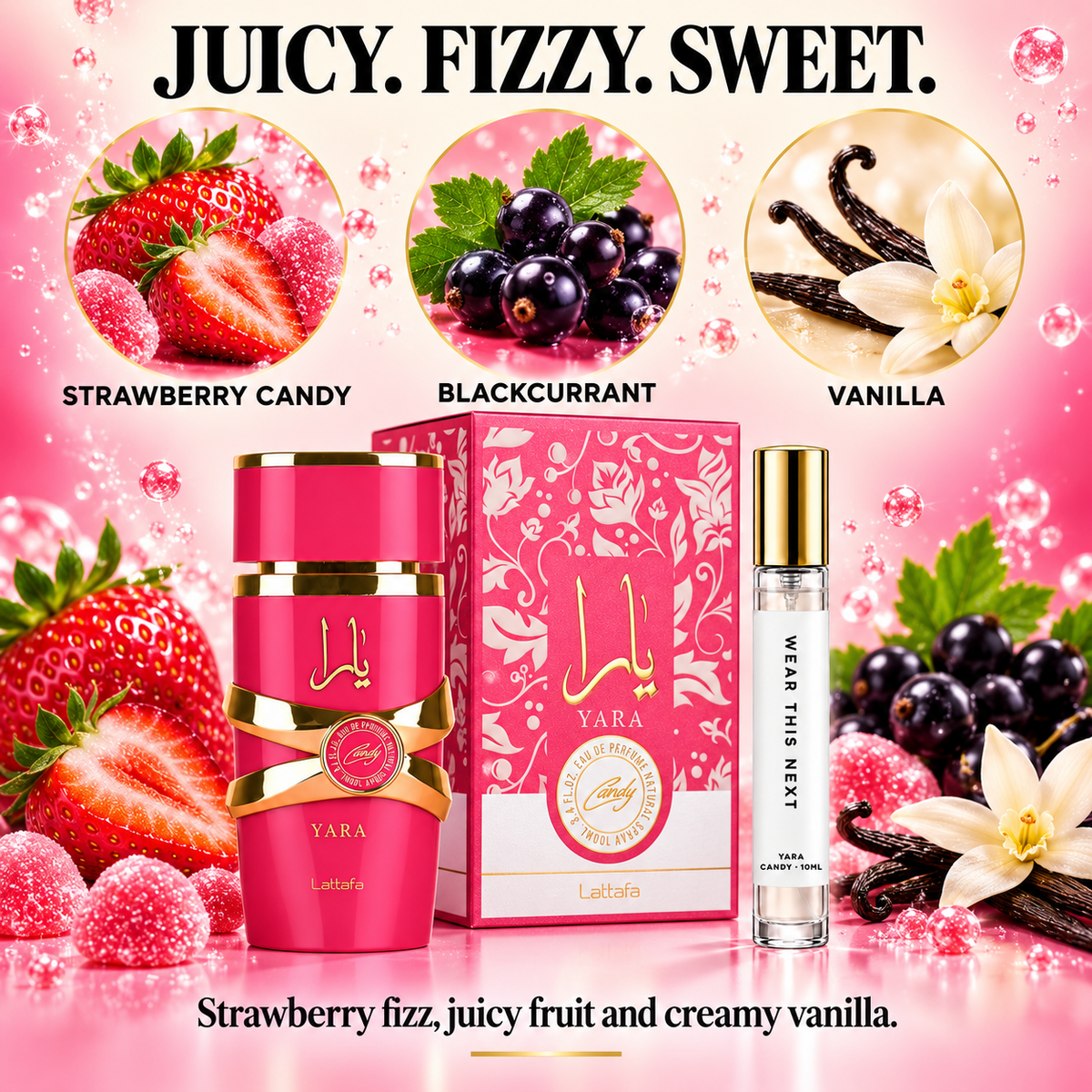 Lattafa Yara Candy scent profile: strawberry candy, blackcurrant and vanilla
